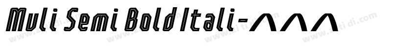 Muli Semi Bold Itali字体转换